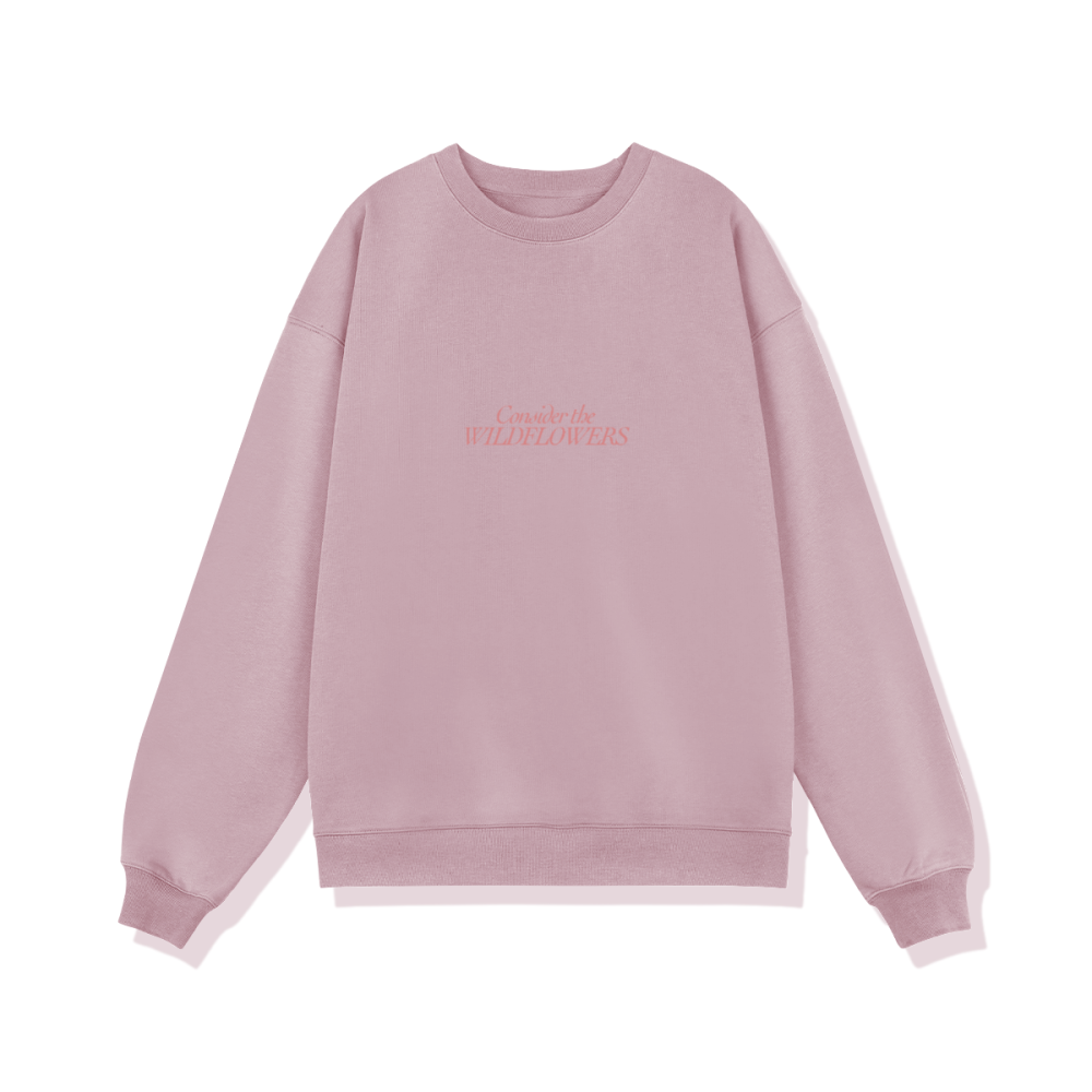 Consider The Wildlfowers Women's Sweatshirt